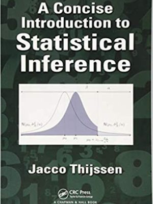 A Concise Introduction to Statistical Inference, ISBN-13: 978-1498755771