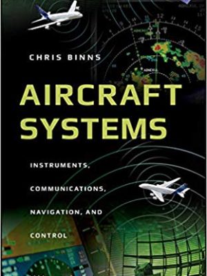 Aircraft Systems: Instruments, Communications, Navigation, and Control – eBook PDF