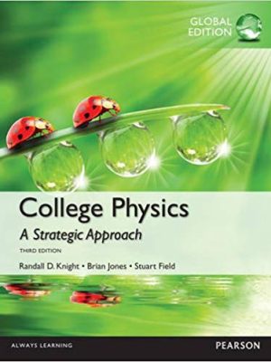 College Physics: A Strategic Approach 3rd GLOBAL Edition, ISBN-13:9781292057156