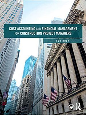Cost Accounting and Financial Management for Construction Project Managers – eBook PDF
