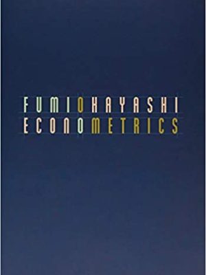 Econometrics by Fumio Hayashi, ISBN-13: 978-0691010182