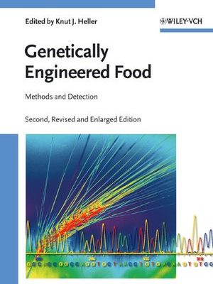 Genetically Engineered Food 2nd Edition, ISBN-13: 978-3527313938