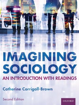 Imagining Sociology: An Introduction with Readings (2nd Edition) – eBook