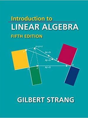Introduction to Linear Algebra 5th Edition by Gilbert Strang, ISBN-13: 978-0980232776