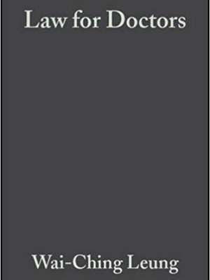 Law for Doctors, ISBN: 978-0470699034