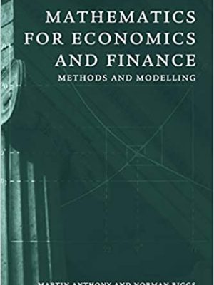 Mathematics for Economics and Finance: Methods and Modelling, ISBN-13: 978-0521559133
