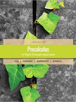 Precalculus 5th Edition by Margaret L. Lial, ISBN-13: 978-0321783806