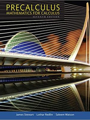 Precalculus: Mathematics for Calculus 7th Edition, ISBN-13: 978-1305071759