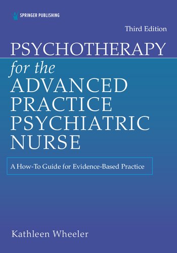 Psychotherapy for the Advanced Practice Psychiatric Nurse (3rd Edition) – eBook PDF