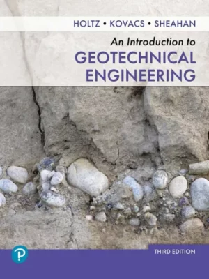 An Introduction to Geotechnical Engineering (3rd Edition) – PDF
