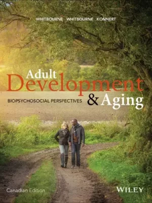 Adult Development and Aging: Biopsychosocial Perspectives (Canadian Edition) – PDF