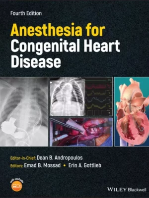 Anesthesia for Congenital Heart Disease (4th Edition) – PDF