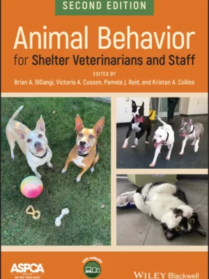 Animal Behavior for Shelter Veterinarians and Staff (2nd Edition) – PDF