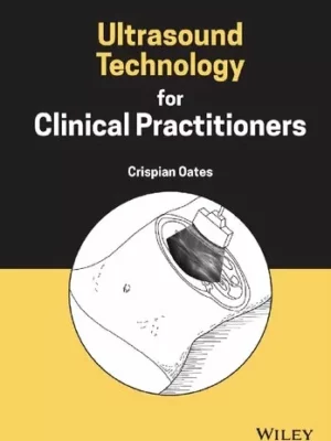 Ultrasound Technology for Clinical Practitioners – PDF